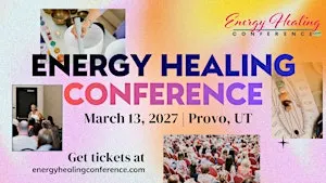 Energy Healing Conference Provo 2027