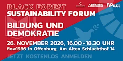 BLACK FOREST SUSTAINABILITY FORUM — Bildung und Demokratie