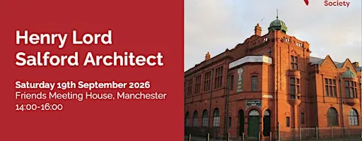 Talk on Henry Lord, Salford Architect