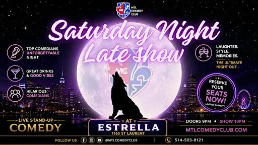 SATURDAY OCTOBER 3RD, 2026 | MONTREAL'S BEST LATE NIGHT SHOW