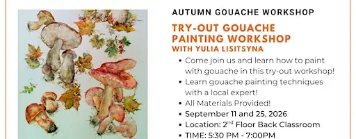 Autumn Try-Out Gouache Painting Workshop with Yulia Lisitsyna