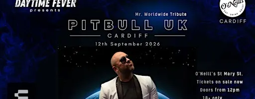 Pitbull UK - Mr. Worldwide Tribute - Cardiff