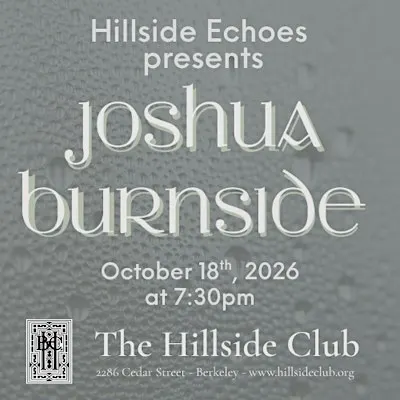 Hillside Echoes presents Joshua Burnside