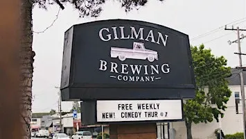 FREE COMEDY at Gilman Brewing Company!