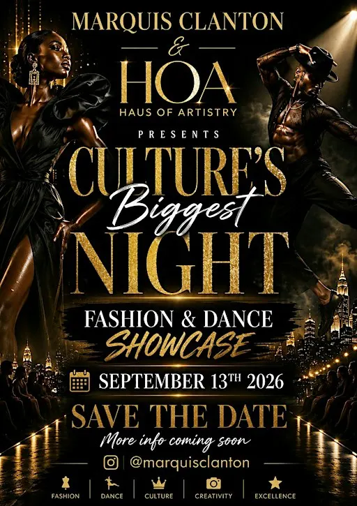Marquis Clanton & Haus of Artistry Present: Culture’s Biggest Night