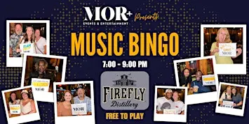 MOR+ Music Bingo @ Firefly Distillery