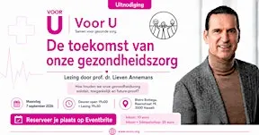 Voor u nodigt uit : Lieven Annemans, De toekomst van onze gezondheidszorg