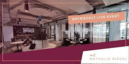 ENTRIEGELT Podcast Live Event München: Panel Talk & Netzwerken