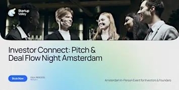 Investor Connect: Pitch & Deal Flow Night Amsterdam