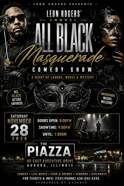 LEON ROGERS ANNUAL ALL BLACK MASQUERADE COMEDY SHOW