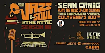 SEAN CRAIG PLAYS THE MUSIC OF JOHN COLTRANE - THE IMPULSE! YEARS