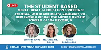 The Student Based Mental Health & Education Conference (Victoria, BC)