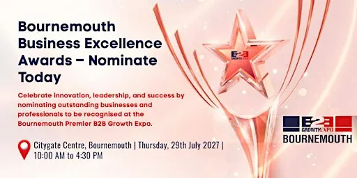 Bournemouth B2B Growth Expo 2027 | Nominating Your Business For An Award