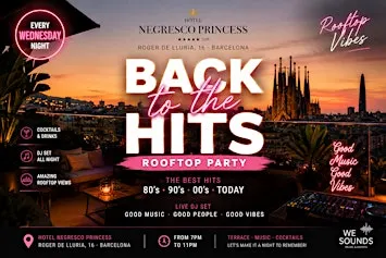 BACK TO THE HITS ROOFTOP VIBES – Party at Negresco Princess