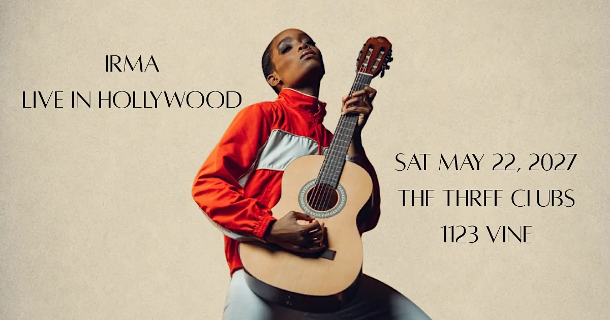 IRMA LIVE IN HOLLYWOOD!