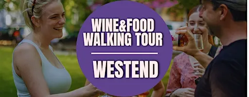 Wine & Food Walking Tour WESTEND! | Munich Wine Rebels