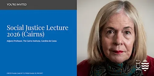Social Justice Lecture 2026 (Cairns and online)