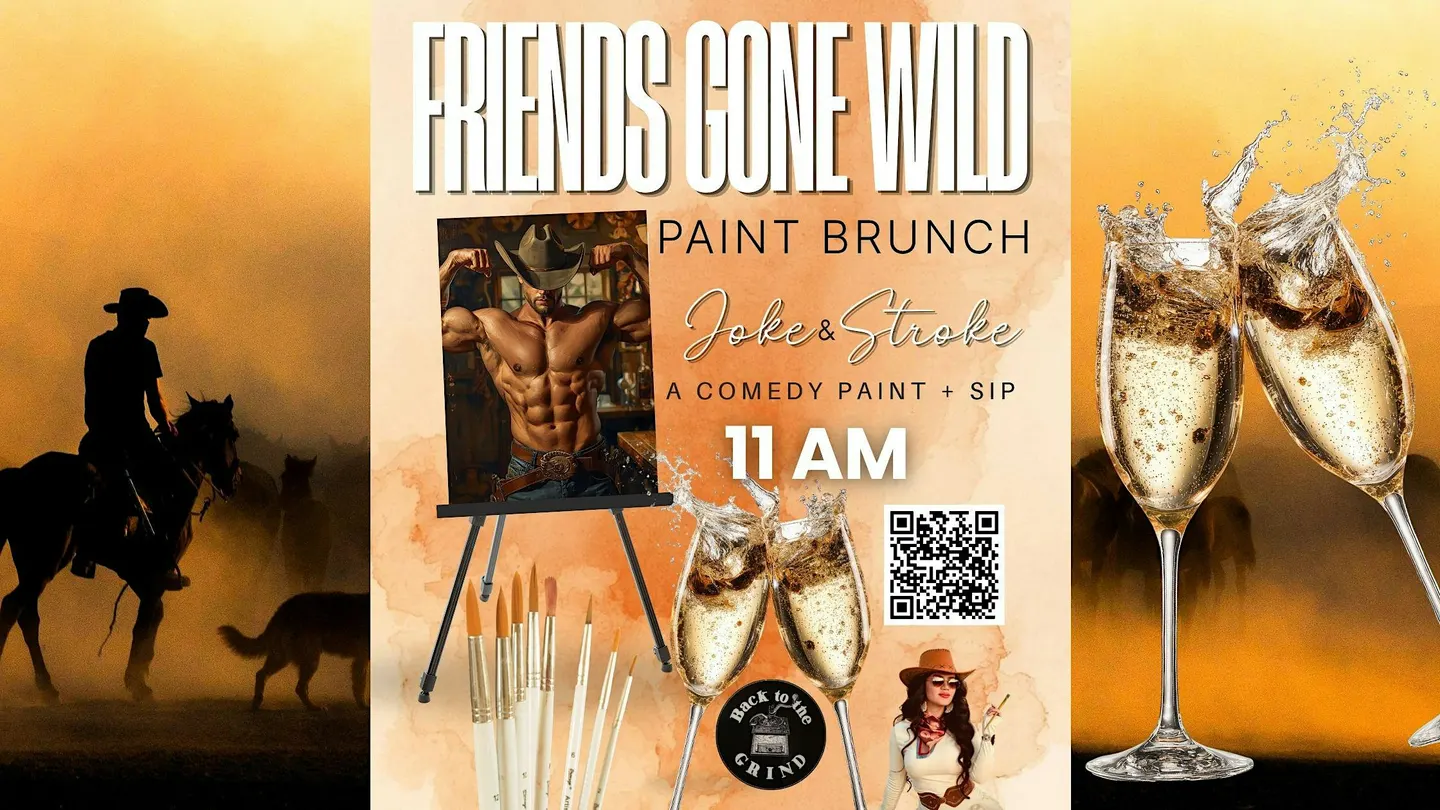 Friendsgiving GONE WILD, a Comedy Paint and Sip