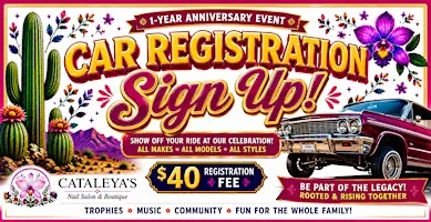 Cataleya's 1-Year Anniversary Celebration Car Registration