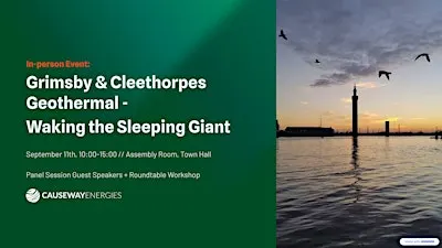 Grimsby & Cleethorpes Geothermal Energy - Waking the Sleeping Giant