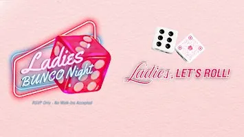 Ladies' Night Out | Bunco!