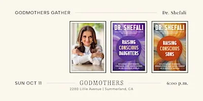 Godmothers Gather: Dr. Shefali