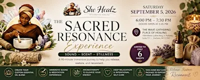 The Sacred Resonance Experience | Sound • Scent • Stillness