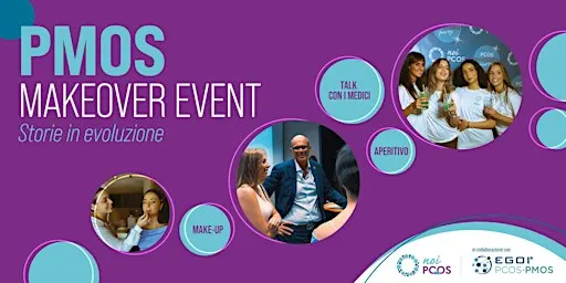 PMOS MAKEOVER EVENT - Storie in evoluzione
