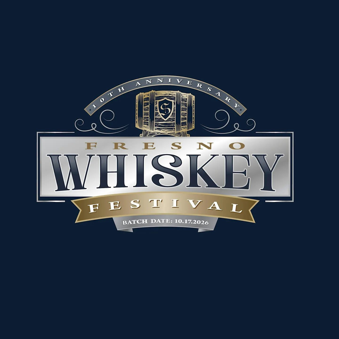 Fresno Whiskey Festival 2026 - 10th Anniversary