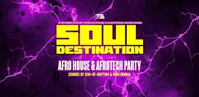 SOUL DESTINATION Afrohouse & Afrotech Party