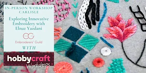 In Person Workshop: Exploring Innovative Embroidery (Carlisle)