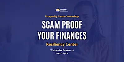 Scam Proof Your Finances: Resiliency Center