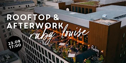 Rooftop & Afterwork at Ruby Louise