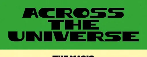 STEVE TAYLOR: Across the Universe: The Magic and Mystery of the Beatles