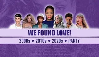We Found Love! • 2000s, 2010s, 2020s - Pop Hits Party • h14 Stuttgart