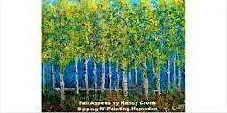 Fall Aspens Saturday September 19th 7:00 pm $40