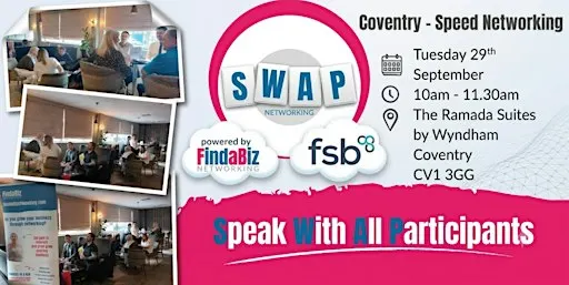 FindaBiz & FSB SWAP (Speed) Networking – Coventry