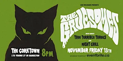 THE GRUESOMES/THEE TERRIBLE THREES/NIGHT CHILL -11/13/26 Corktown 2nd FLR