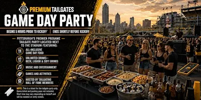 Premium Tailgate Party: Pittsburgh Steelers vs. Cleveland Browns