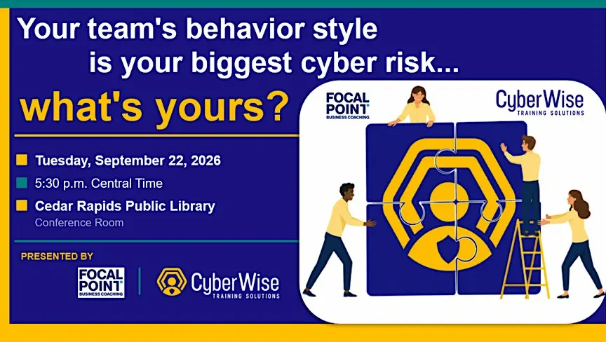 Your team's behavior style is your biggest cyber risk...what's yours?