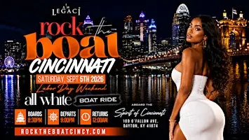ROCK THE BOAT CINCINNATI ALL WHITE BOAT RIDE LABOR DAY WEEKEND 2026