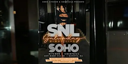 SNL AT SOHO- RSVP NOW FOR FREE ENTRY ALL NIGHT