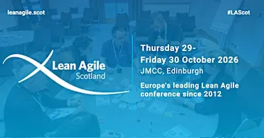 Lean Agile Scotland 2026