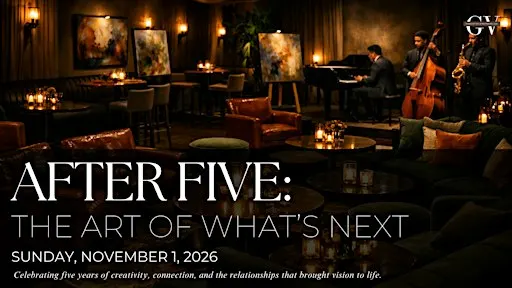 After Five: The Art of What's Next