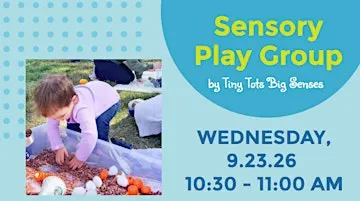Sensory Play Group by Tiny Tots Big Senses