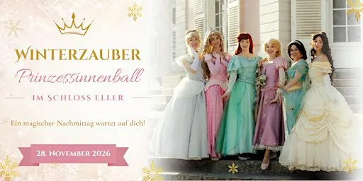 Winterzauber-Prinzessinnenball 2026 | Schloss Eller Düsseldorf