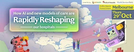 How AI and New Models of Care are Rapidly Reshaping Our Hospitals