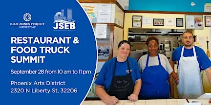 Blue Zones Project Jacksonville: Restaurant and Food Truck Summit