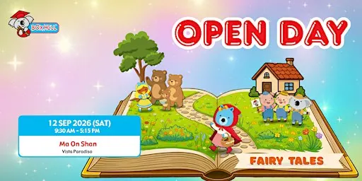 Box Hill - Fairy Tales Open Day @ Ma On Shan Campus