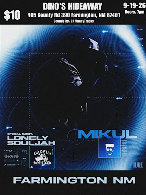 Mikul In Farmington NM featuring Lonely Souljah
